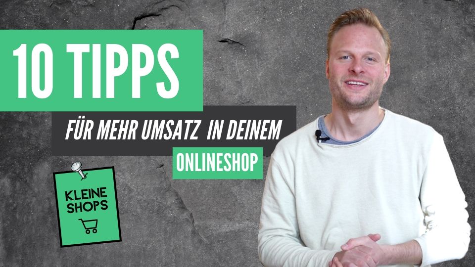 Umsatz kleiner Onlineshop 10 Tipps